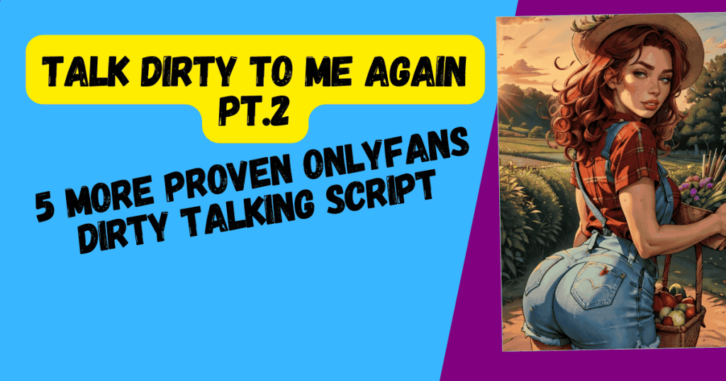 An OnlyFans creator engaging in flirty conversation, illustrating additional effective dirty talking scripts